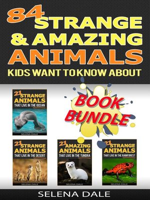 cover image of 84 Strange and Amazing Animals Kids Want to Know About